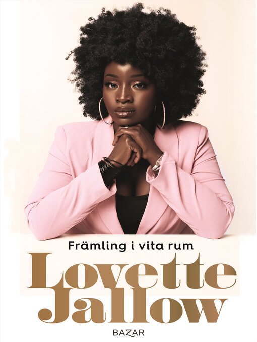 Titeldetaljer för Främling i vita rum av Lovette Jallow - Tillgänglig